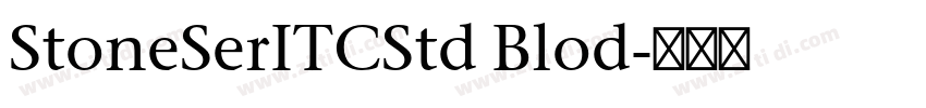 StoneSerITCStd Blod字体转换